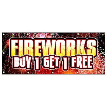 SIGNMISSION FIREWORKS BUY 1 GET 1 FREE BANNER SIGN NOT ACUTAL FIREWORKS B-120 Fireworks Buy 1 Get 1 Fr